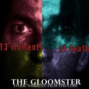 BriaskThumb [cover] The Gloomster   13 Moments Of Death